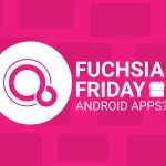 fuchsia-friday-android-apps.jpg