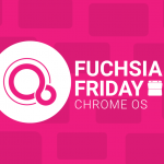 fuchsia-friday-chrome-os.png