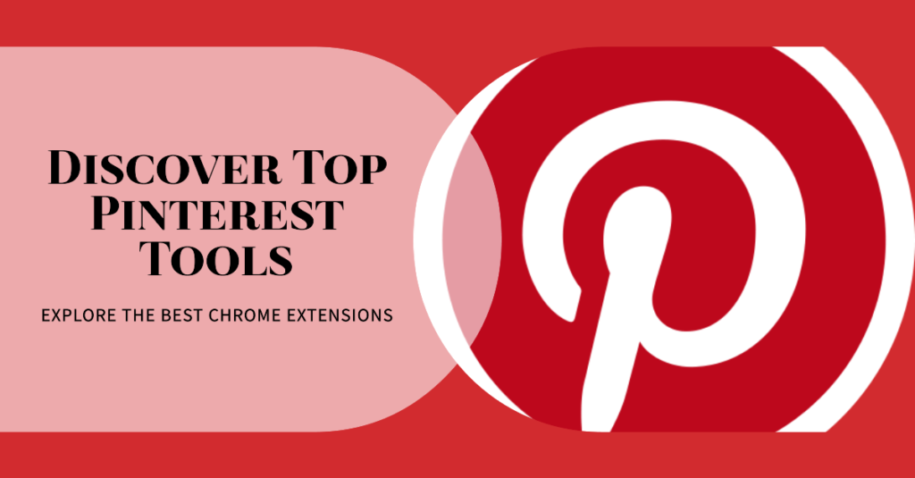 Best pinterest tools on chrome